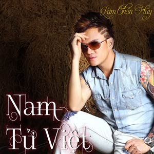 Nam Tử Việt - Lâm Chấn Huy